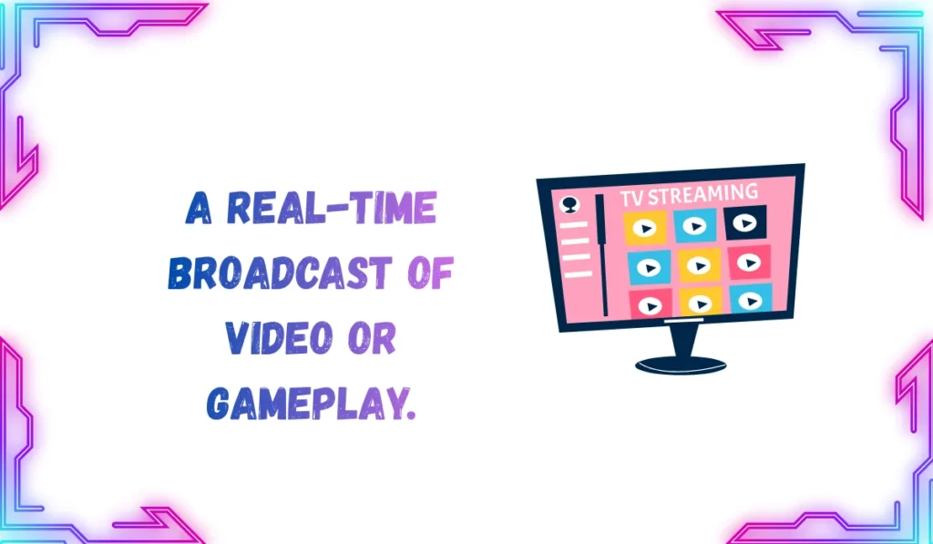 streaming meaning