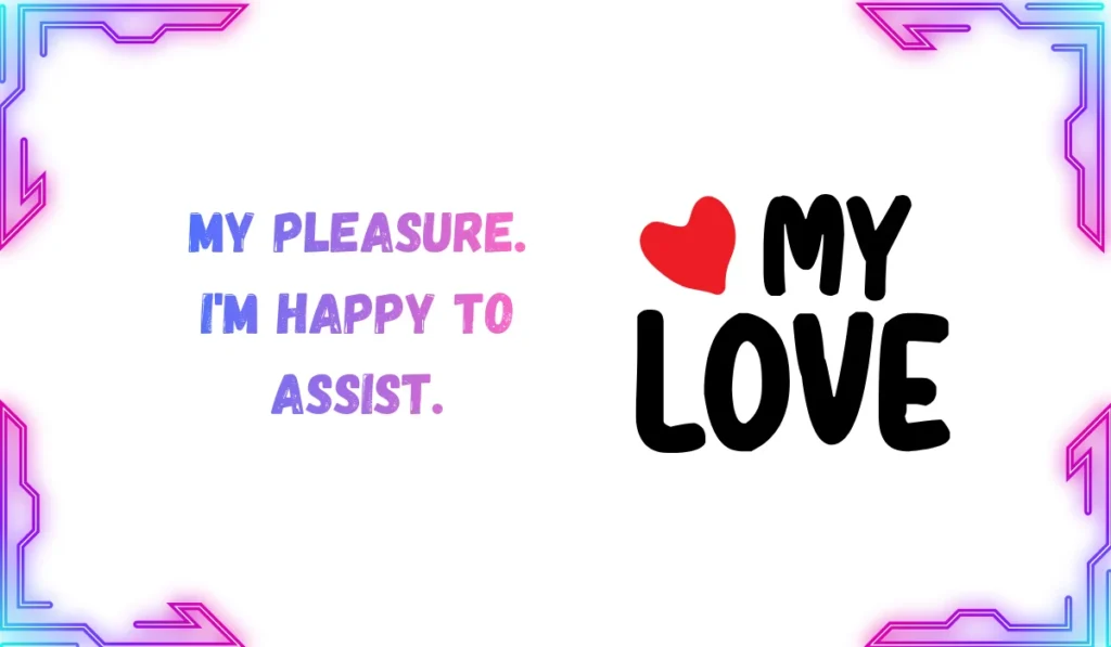 my pleasure meaning